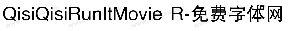 QisiQisiRunItMovie R字体转换